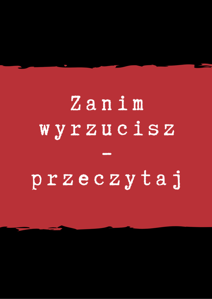 Zanim wyrzucisz - przeczytaj - afisz akcji uzupełniania czasopism regionalnych