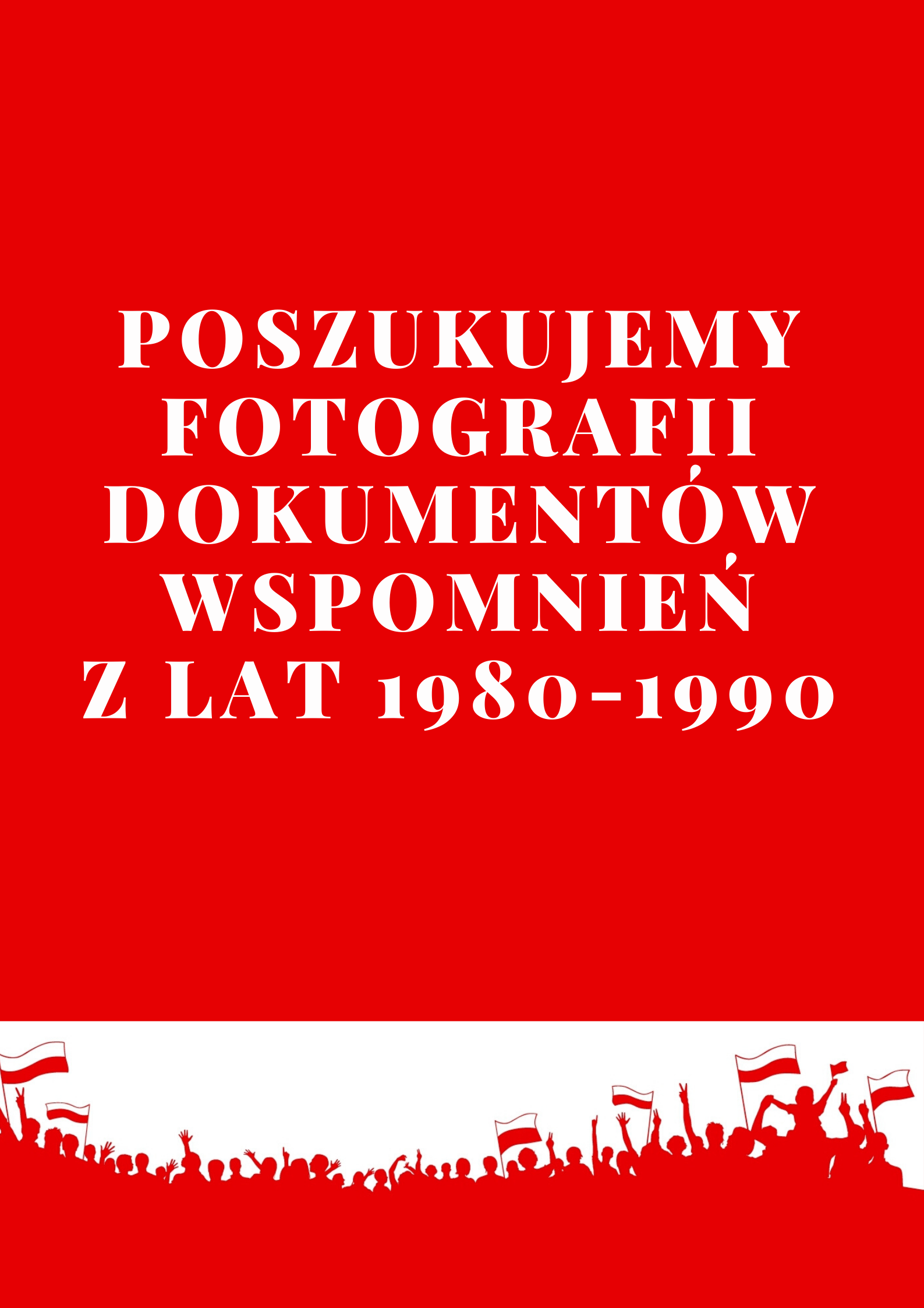 Plakat akcji poszukiwania archiwaliów