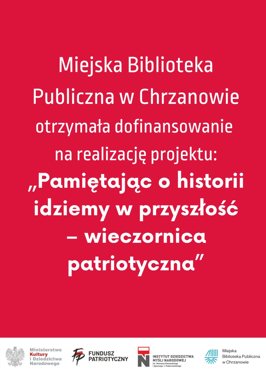 Pamiętając o historii idziemy w przyszłość – wieczornica patriotyczna