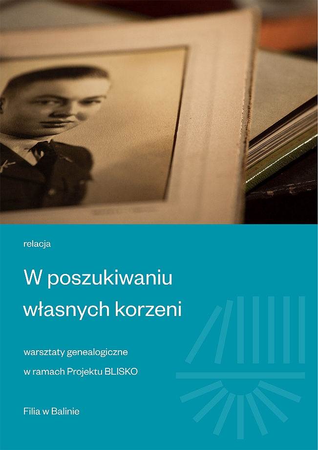 Warsztaty genealogiczne - BALIN - BLISKO