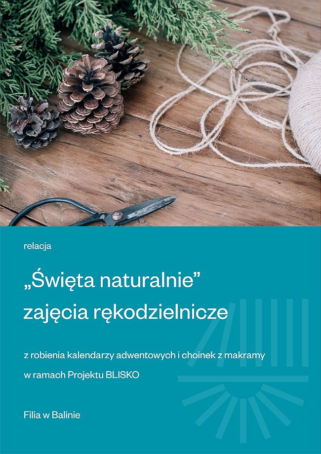 Święta naturalnie - Balin - relacja BLISKO