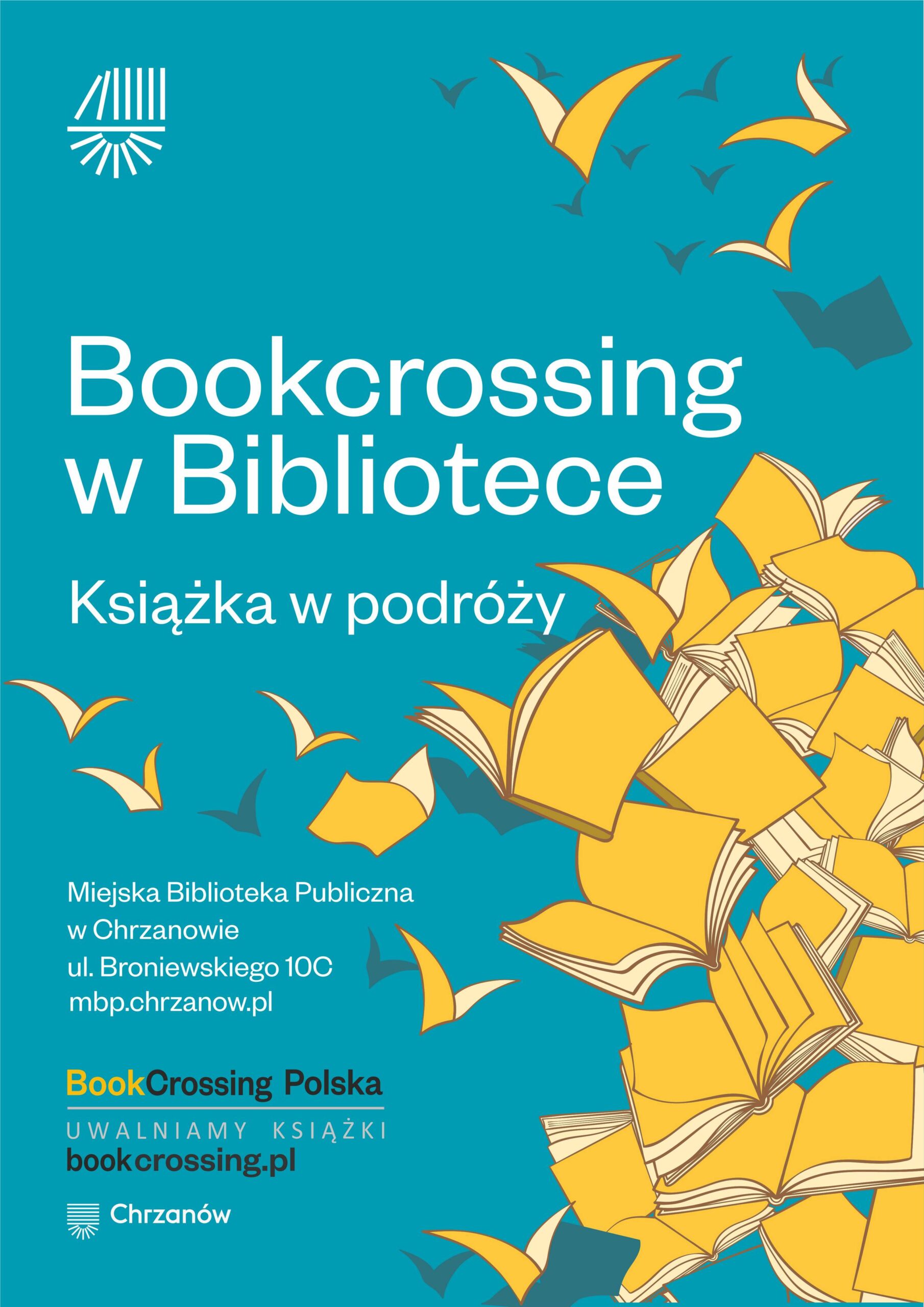 Plakat informuje o Bookcrossingu w Bibliotece Miejskiej Publicznej w Chrzanowie, przedstawiając stos książek i stylizowaną grafikę liści.
