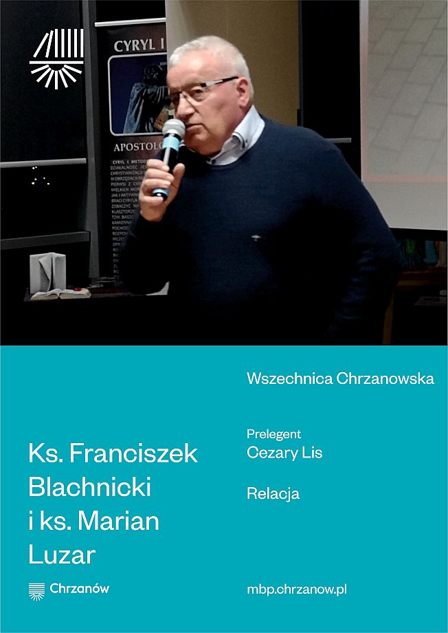 Wszechnica Chrzanowska: Ks. F. Blachnicki i ks. M. Luzar / Relacja