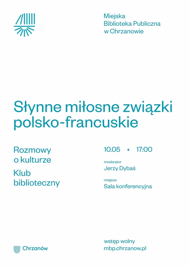 Słynne miłosne związki polsko-francuskie 10.05 Rozmowy o kulturze Klub biblioteczny