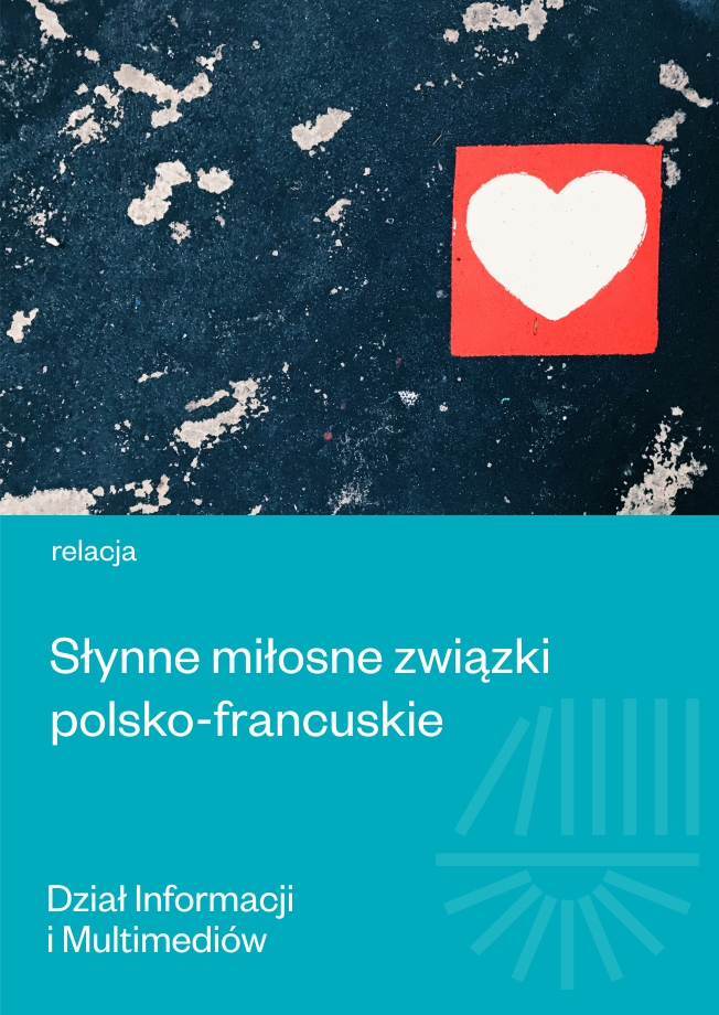 Rozmowy o kulturze Klub biblioteczny Słynne miłosne związki polsko-francuskie 10.05.2023