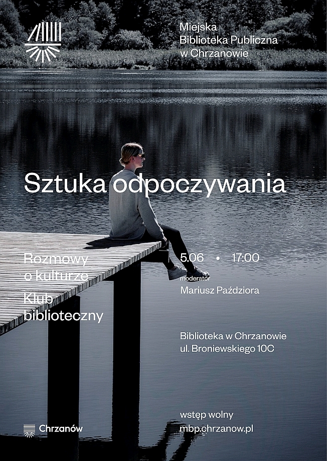 sztuka odpoczywania zapowiedź rozmowy o kulturze 05.06.2024