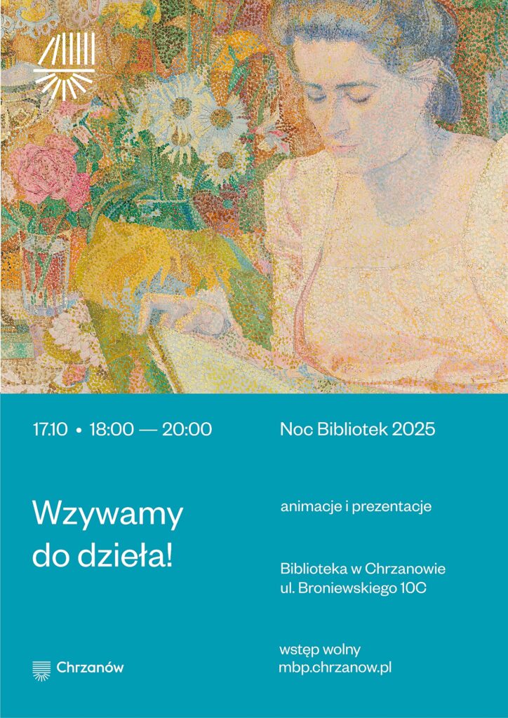 Plakat Nocy Bibliotek 2025 promuje wydarzenie "Do Dzieła!" w Chrzanowie, zachęcając do animacji i prezentacji w lokalnej bibliotece.