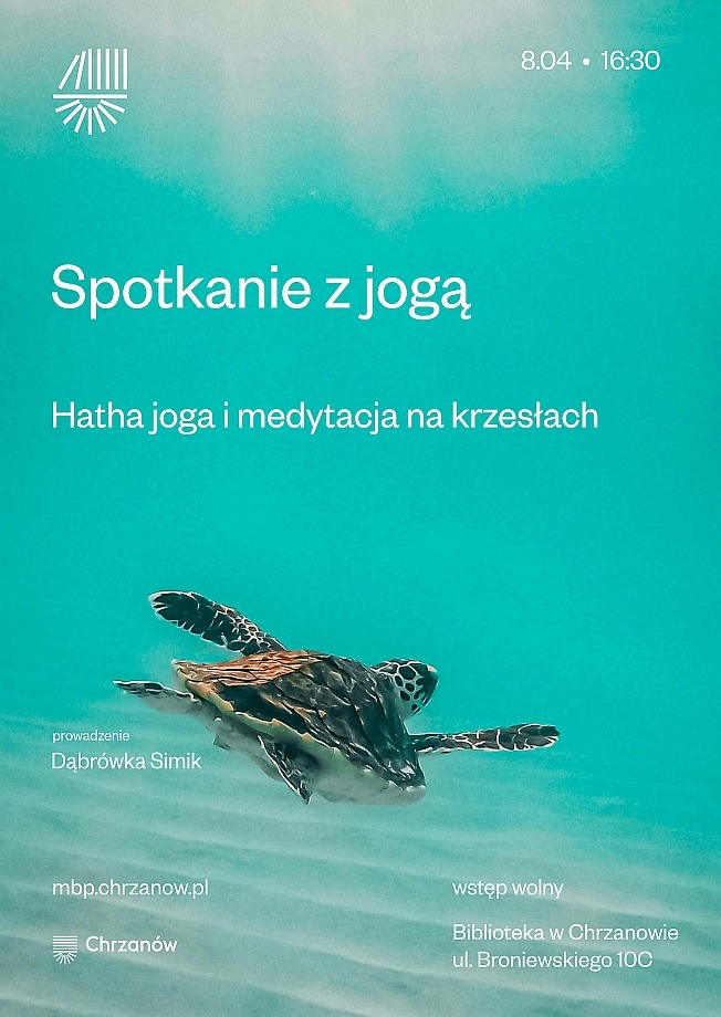 Pochodniarski plakat informuje o spotkaniu jogi na krzesłach, które odbędzie się 8 kwietnia w Chrzanowie.