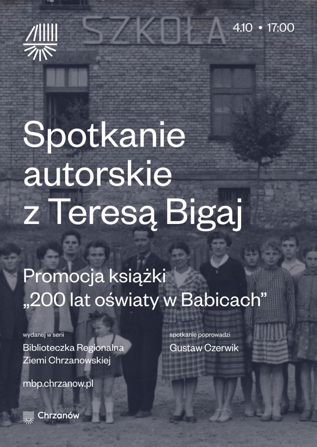 Plakat_Spotkanie autorskie z Teresą Bigaj_200 lat oświaty w Babicach_WWW